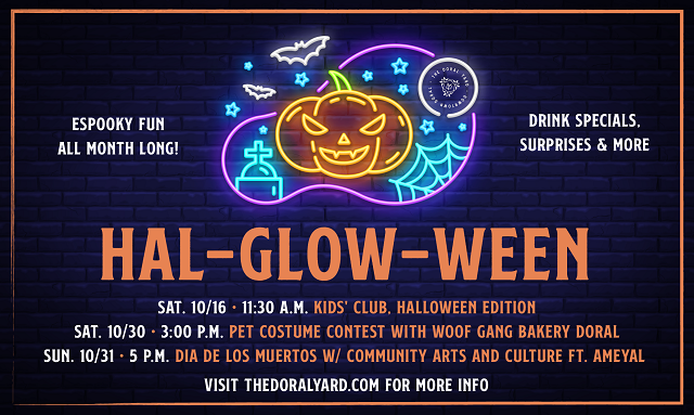 Hal-Glow-Ween events at The Doral Yard on 10/30 and 10/31/21